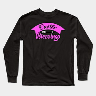 Pink words "Easter Blessings" Long Sleeve T-Shirt